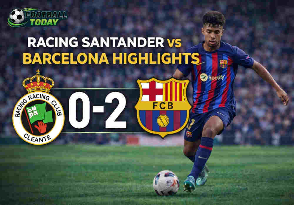 Racing Santander vs Barcelona Highlights Stunning 2–0 Victory in Copa del Rey